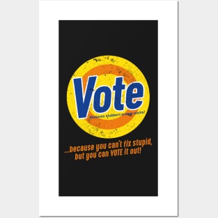 Vote removes stubborn orange stains Posters and Art